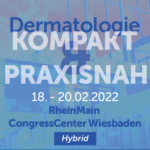 3 Stipendien für die Teilnahme an der Tagung „Dermatologie KOMPAKT & PRAXISNAH 2022“